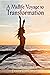 A Midlife Voyage to Transformation by Donna Roe Daniell