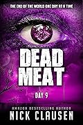 Dead Meat: Day 9
