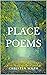Place Poems by Christen Wiser