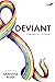 Deviant: Chronicles of Pride