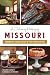 A Culinary History of Missouri: Foodways & Iconic Dishes of the Show-Me State (American Palate)
