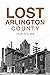 Lost Arlington County