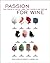 Passion for Wine by Jean-Charles Boisset
