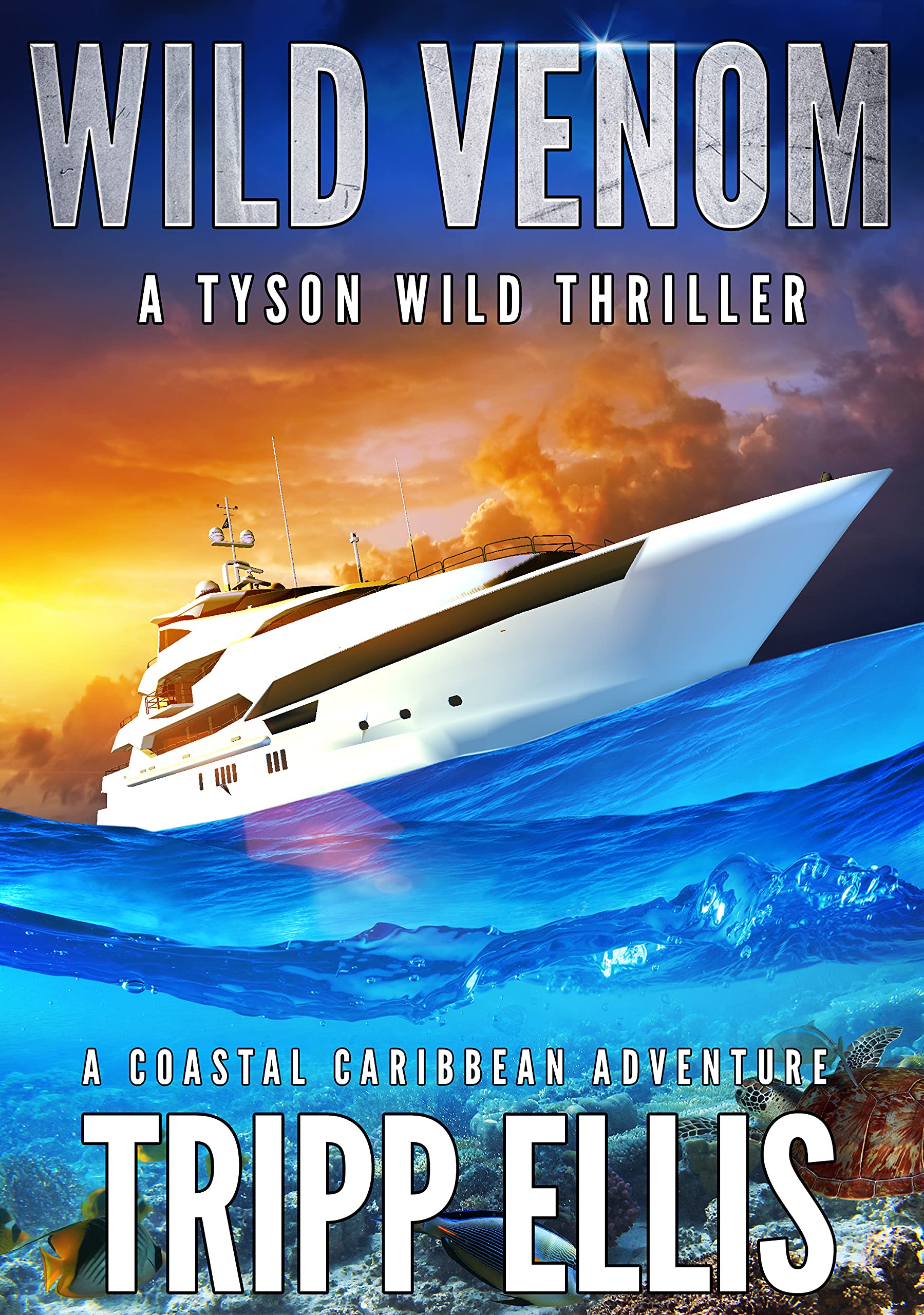 Wild Venom (Tyson Wild Thriller, #31)