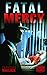 Fatal Mercy: An Ian Forsyth...