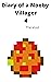 Diary of a Nooby Villager 4...