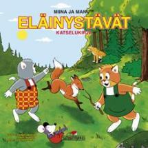Miina ja Manu - eläinystävät