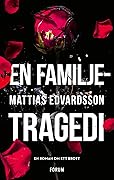 En familjetragedi