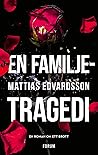En familjetragedi