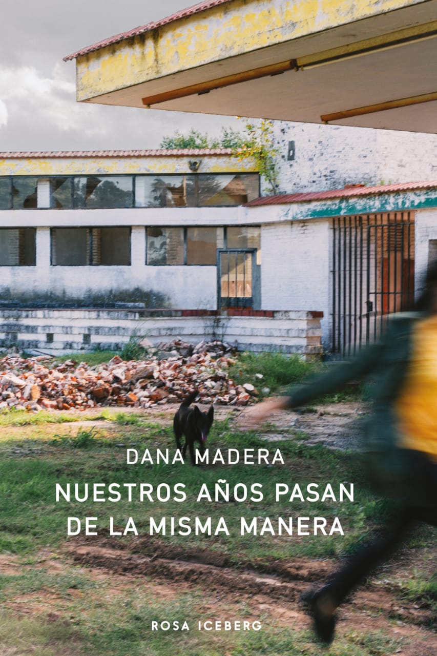 Nuestros años pasan de la misma manera (Paperback)