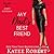 My Dad's Best Friend (A Touch of Taboo, #3)