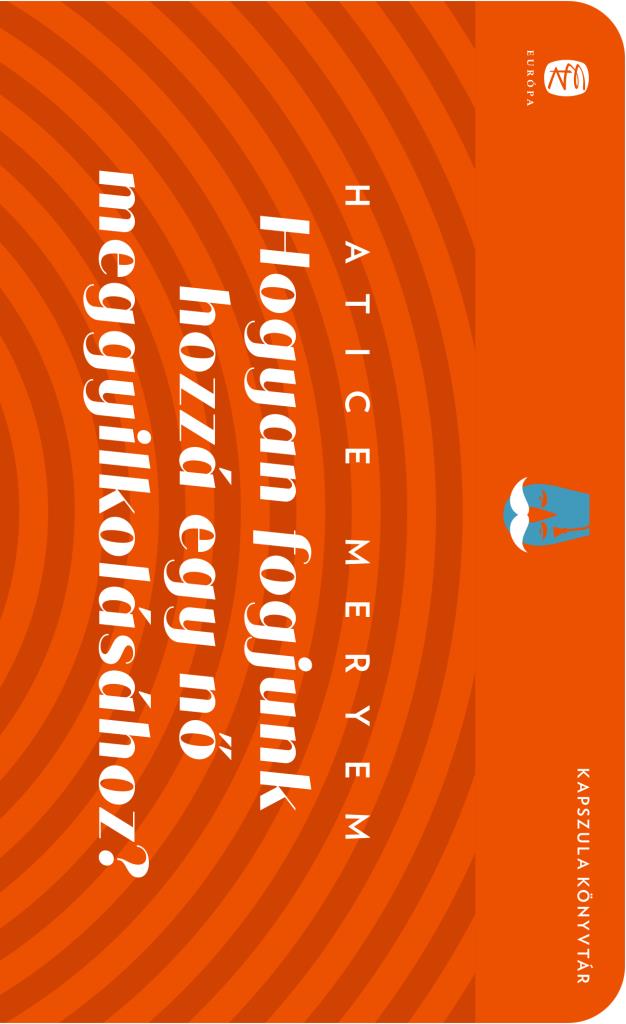 Hogyan fogjunk hozzá egy nő meggyilkolásához? (Paperback)