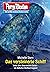Perry Rhodan 3121: Das versteinerte Schiff: Chaotarchen-Zyklus (Perry Rhodan-Erstauflage) (German Edition)