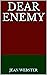 Dear Enemy