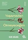 Yaşamadan Ölmeyec...