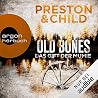 Old Bones - Das Gift der Mumie by Douglas Preston