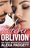Forever Oblivion by Alexa Padgett