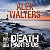 Death Parts Us