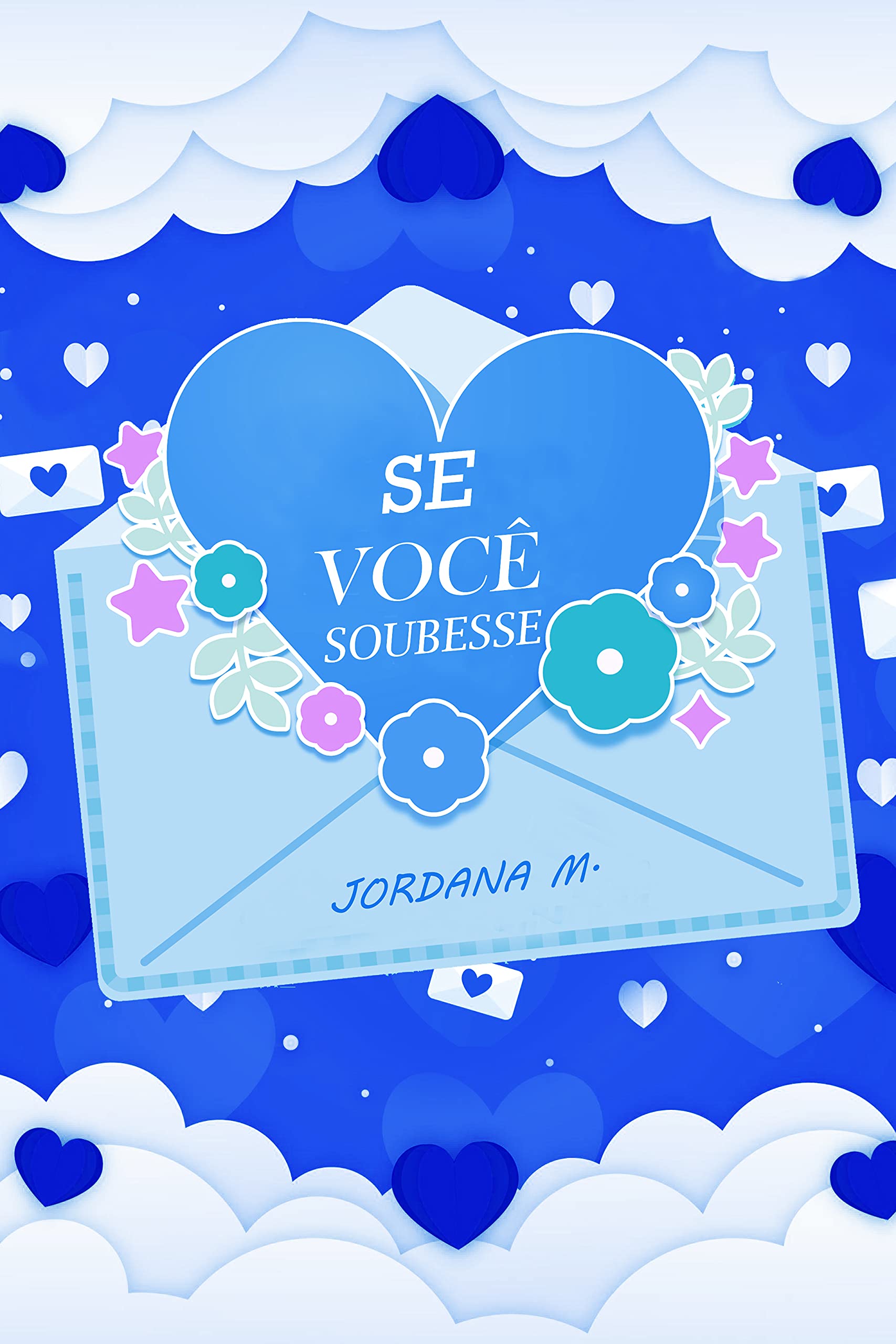 Se você soubesse (Portuguese Edition)