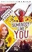 Somebody like you (The Mila Trilogy, #1)