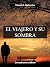 El viajero y su sombra by Friedrich Nietezsche