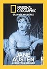 Jane Austen - A Escritora Rebelde