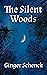The Silent Woods