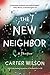 The New Neighbor