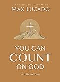 You Can Count on God: 365 Devotions