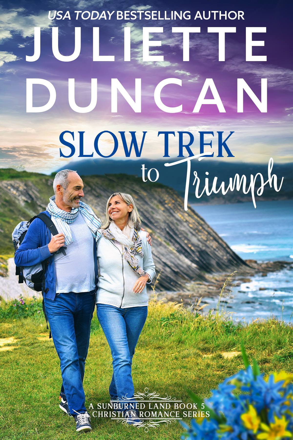 Slow Trek to Triumph (A Sunburned Land Series Book 5)