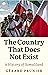 The Country That Does Not Exist: A History of Somaliland