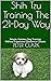 Shih Tzu Training The 21-Day Way by Peter Clark