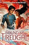 Bound by Firelight