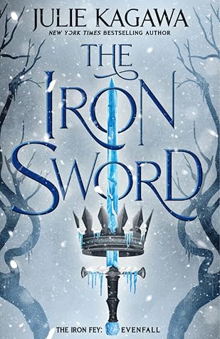 The Iron Sword (The Iron Fey: Evenfall, #2)