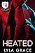 Heated (The Everyday Heroes World)