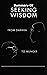 Summary Of SEEKING WISDOM