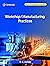 Workshop/Manufacturing Practices