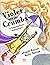 Violet and the Crumbs: A Gl...