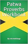 Patwa Proverbs Wo...