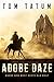 Adobe Daze (The New West, #3)