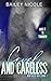Cruel and Careless (Worthle...