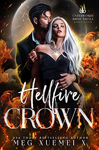 Hellfire Crown (Underworld Bride Trials, #3)