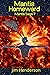 Mantis Homeward: Mantis Saga 7
