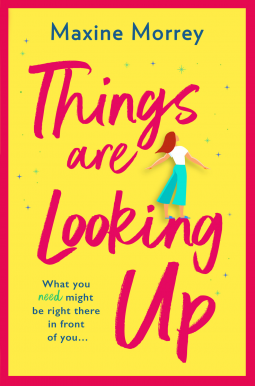 Things Are Looking Up (Kindle Edition)