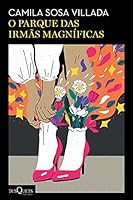 O parque das irmãs magníficas