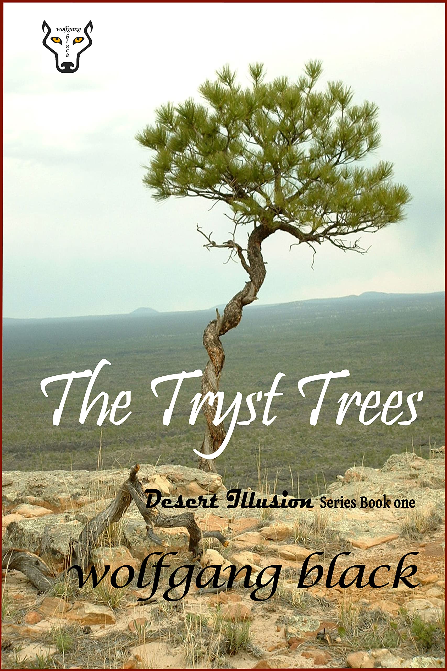 The Tryst Trees (Desert Illusion #1)
