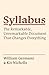 Syllabus: The Remarkable, Unremarkable Document That Changes Everything (Skills for Scholars)