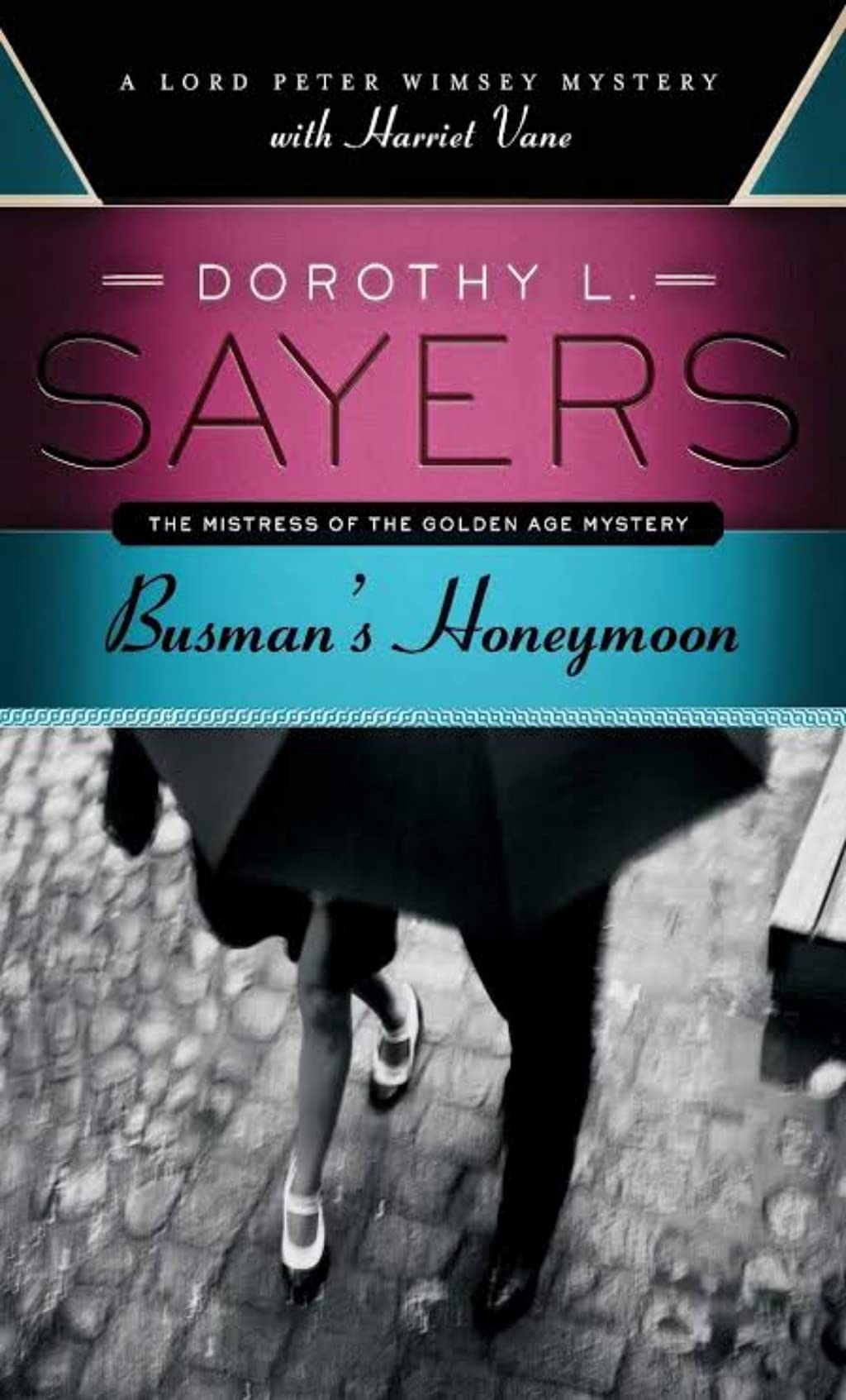 Busman's Honeymoon : A Lord Peter Wimsey Mystery