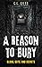 A Reason To Bury by C.L. Giles