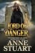 Lord of Danger by Anne Stuart
